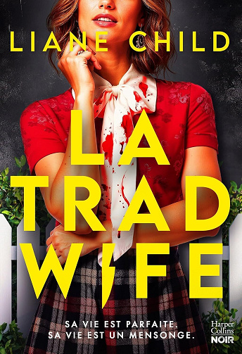 Liane Child - La Tradwife (2026)