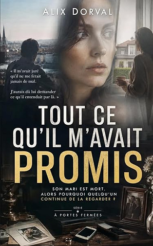 Tout ce qu'il m'avait promis - Alix Dorval (2026)