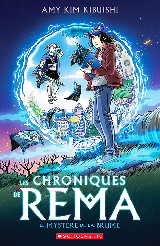 Les Chroniques De Rema - Tome 01 - Le Mystère De La Brume