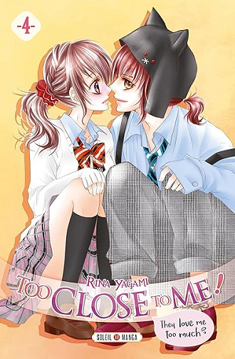 Too Close to Me ! T04 - Rina Yagami