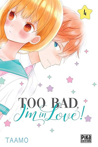 Too bad, I'm in love! T04 - Taamo