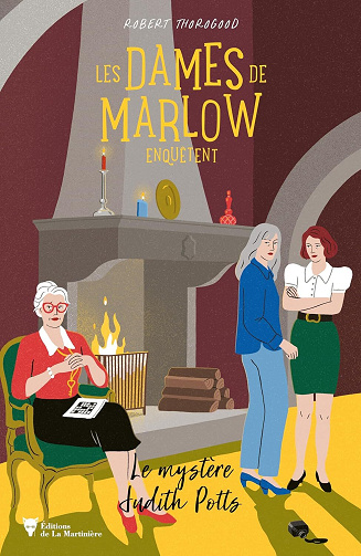 Robert Thorogood - Les Dames de Marlow enquêtent - vol. 5: Le Mystère Judith Potts (2026)