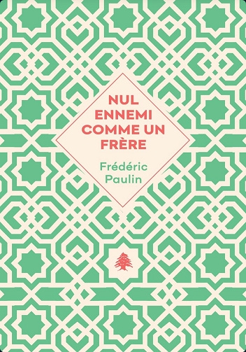Trilogie Libanaise - 3 tomes - Frédéric Paulin (2025)