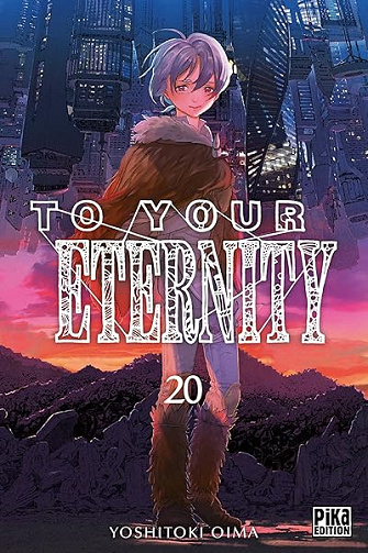 To Your Eternity T20 - Yoshitoki Oima
