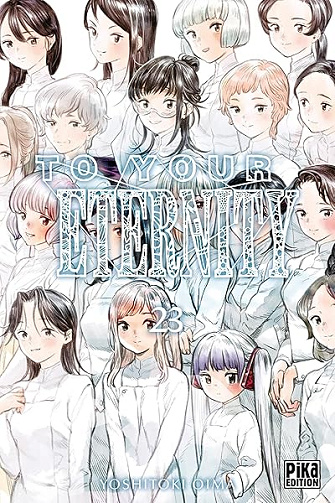To Your Eternity T23 - Yoshitoki Oima (2025)