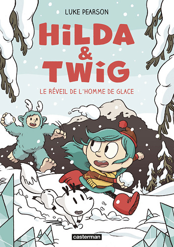 Hilda & Twig - Tome 02 - Le Réveil De L'homme De Glace (2025)