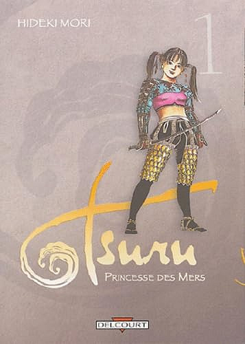 Tsuru princesse des mers Tome 01 - Hideki Mori