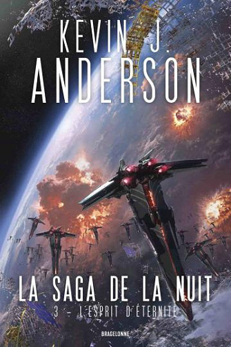 La saga de la nuit T3 : L'esprit d'éternité Kevin J. Anderson