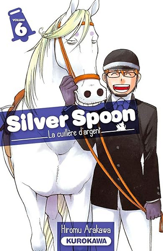 Silver Spoon - La cuillère d'argent - tome 06 - Hiromu Arakawa
