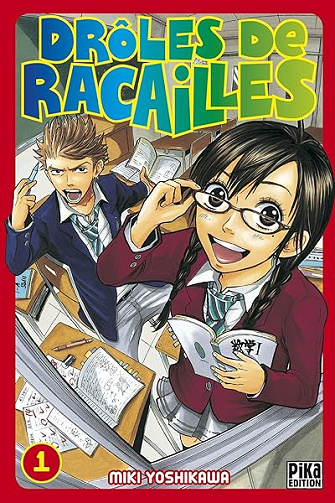 Drôles de racailles T01 - Miki Yoshikawa
