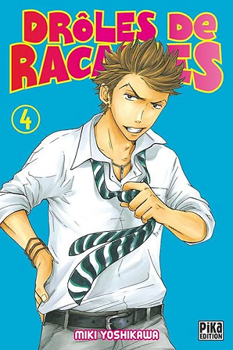 Drôles de racailles T04 - Miki Yoshikawa