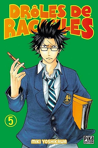Drôles de racailles T05 - Miki Yoshikawa