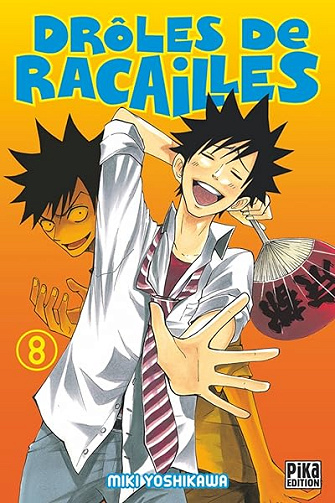 Drôles de racailles T08 - Miki Yoshikawa
