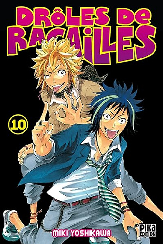 Drôles de racailles T10 - Miki Yoshikawa