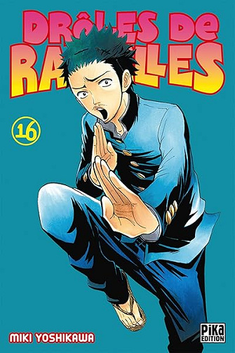 Drôles de racailles T16 - Miki Yoshikawa