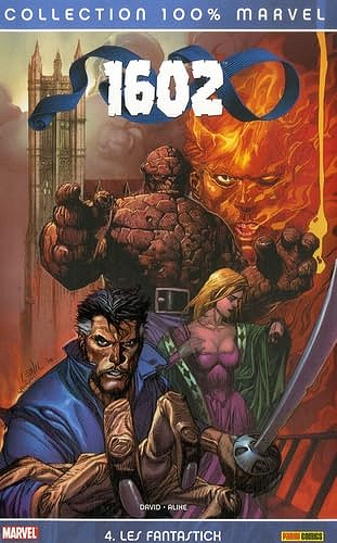 1602 TOME 4 : Les Fantastick - Peter David, Pascal Alixe, Khoi Pham