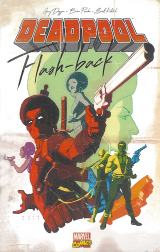 Deadpool - Flash-Back