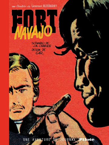 Blueberry Tome 1 : Fort Navajo (Édition Bibliophile) (2025)