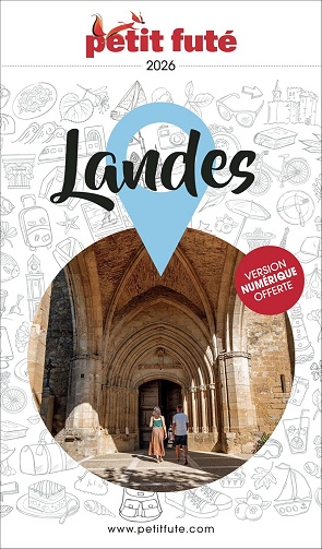 Dominique Auzias, Jean-Paul Labourdette - Guide Landes 2026 Petit Futé (2026)