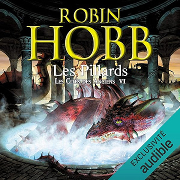 Les pillards: Les cités des Anciens 6 - Robin Hobb