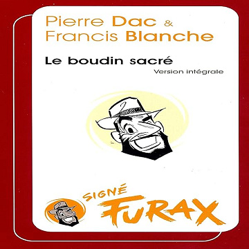 Le boudin sacré: Les aventures de Furax 2 - Pierre Dac, Francis Blanche