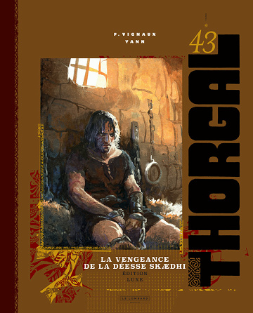 Thorgal - Tome 43 - La Vengeance De La Déesse Skaedhi (Edition Luxe)