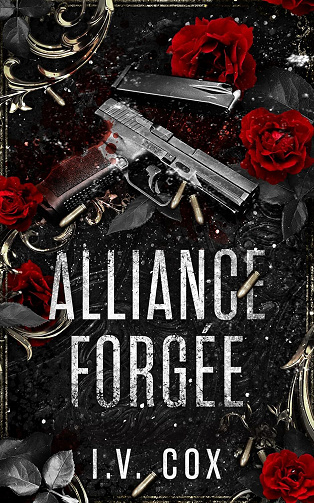 I.V. Cox - Alliance Forgée (Alliance Déviante Tome 1) (2026)