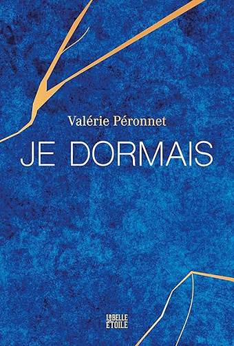 Je dormais - Valérie Péronnet (2025)