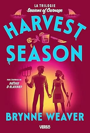 Harvest Season - Trilogie Seasons of Carnage, tome 2 - Brynne Weaver (2026)