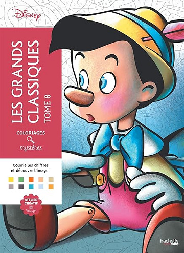 Coloriages mystères Les Grands classiques Disney Tome 8: Coloriez les chiffres et découvrez l'image ! - Charlotte Mendes