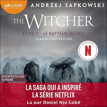Le Baptême du feu: The Witcher, tome 5 - Andrzej Sapkowski, Caroline Raszka-Dewez - traducteur (2026)