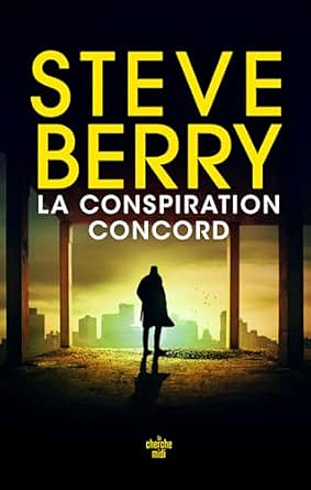La conspiration Concord - Steve Berry (2026)
