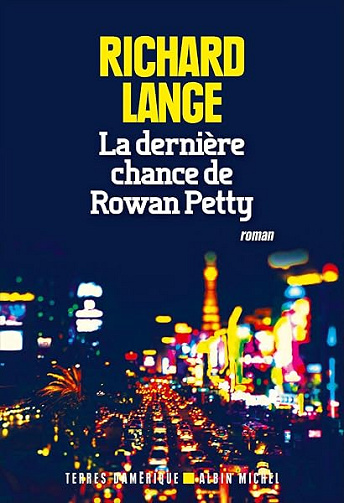 La Dernière Chance de Rowan Petty - Richard Lange