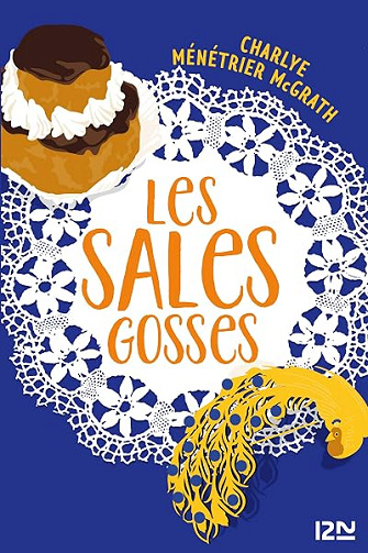 Les Sales Gosses - Charlye Ménétrier McGrath