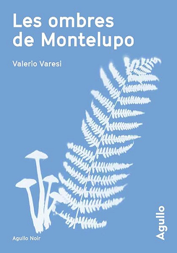 Les Ombres de Montelupo - Valerio Varesi