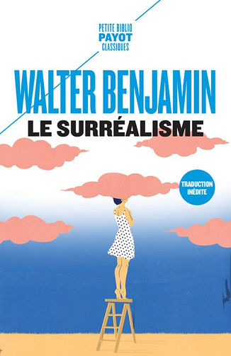 Le Surréalisme - Walter Benjamin