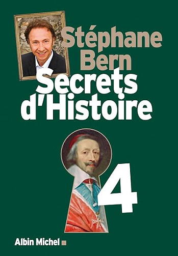 Secrets d'Histoire - tome 4 - Stéphane Bern