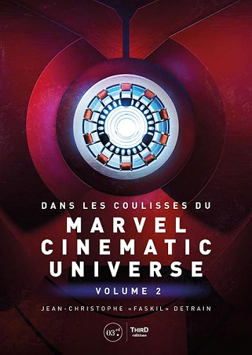 Dans les coulisses du Marvel Cinematic Universe: Volume 2 - Jean-Christophe Detrain