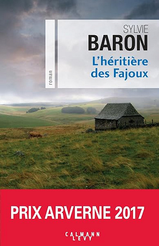 L'Héritière des Fajoux - Sylvie Baron