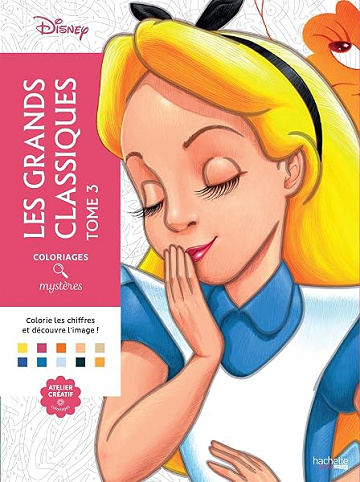 Coloriages mystères Les grands classiques Disney tome 3 - Collectif Disney
