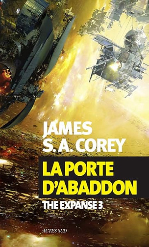 La porte d'Abaddon: The Expanse 3 - James S. A. Corey