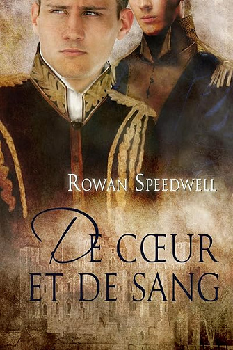 De cœur et de sang - Rowan Speedwell