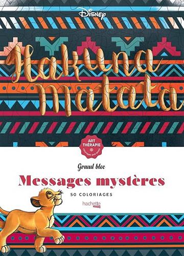 Disney - Le Roi Lion - Messages Mysteres Disney Hakuna Matata - Collectif Disney