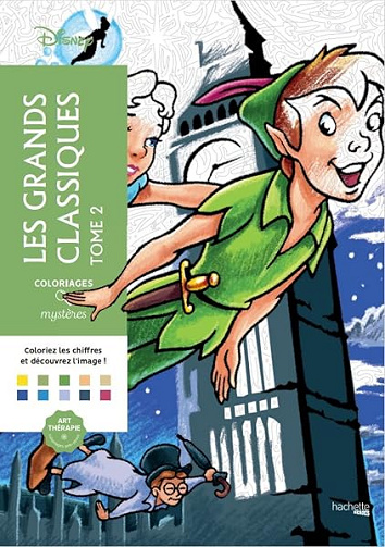 Coloriages mystères Disney - Les Grands classiques Tome 2 - Jérémy Mariez