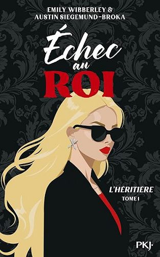 L'Héritière - Tome 1 Echec au roi - Emily Wibberley, Austin Siegemund-Broka (2026)