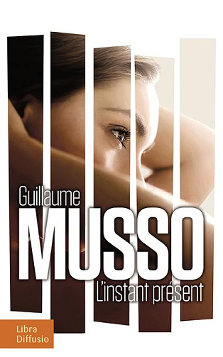 L'instant présent - Guillaume Musso