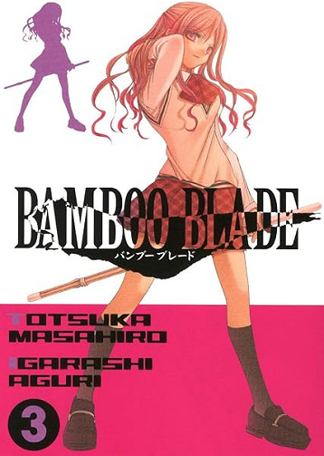 Bamboo Blade T03 (03) - Masahiro Totsuka, Aguri Igarashi