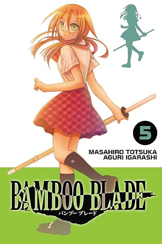 Bamboo Blade, Vol. 5 - Masahiro Totsuka