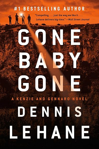 Gone, Baby, Gone - Dennis Lehane