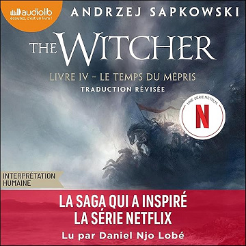 Le Temps du mépris: The Witcher, tome 4 - Andrzej Sapkowski, Caroline Raszka-Dewez - traducteur (2026)